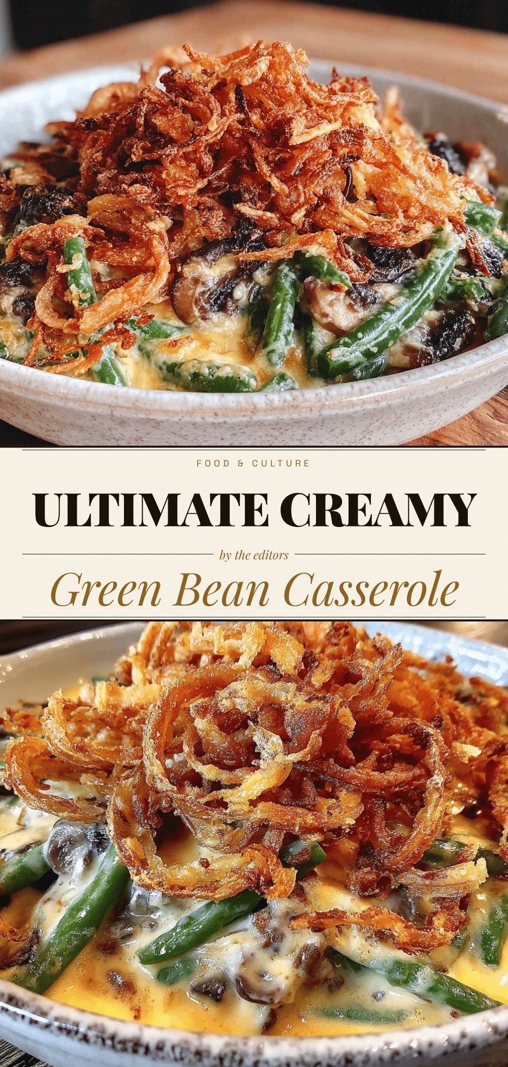 Ultimate Creamy Green Bean Casserole: 5-Step Holiday Feast 5 ultimate creamy green bean casserole recipe